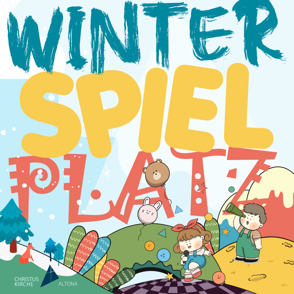 Ein allerletztes Mal 2023: WinterSpielPlatz in der Christuskirche